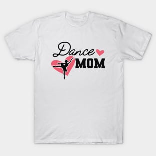 Dance Mom T-Shirt